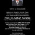 Yönetim Kurulu Üyemiz Prof. Dr. Şaban Karataş Hakk’a yürüdü…