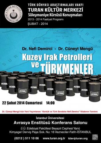 Turan Kültür Merkezi - Kuzey Irak Petrolleri ve Türkmenler