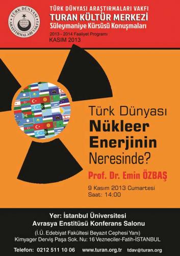 Turan Kültür Merkezi - Türk Dünyası Nükleer Enerjinin Neresinde