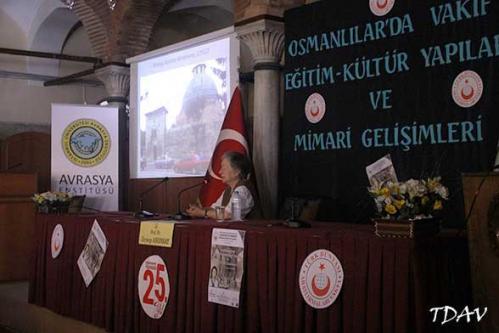 Turan Kültür Merkezi - Osmanlılar'da Vakıf Eğitim-Kültür Yapıları ve Mimari Gelişimleri