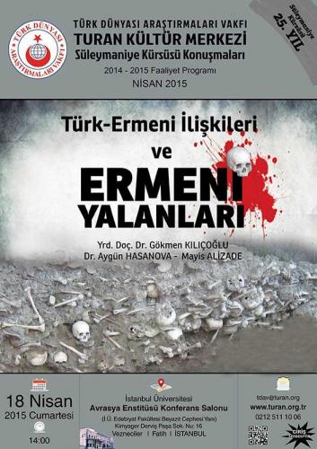 Turan Kültür Merkezi - Türk-Ermeni İlişkileri ve Ermeni Yalanları