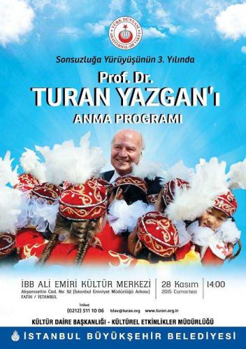 Prof. Dr. Turan Yazgan'ı Anma Programı 2015